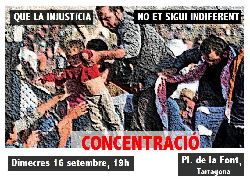 CONCENTRACIÓ DIMECRES 16 DE SETEMBRE A LES 19 H A LA PLAÇA DE LA FONT A TARRAGONA