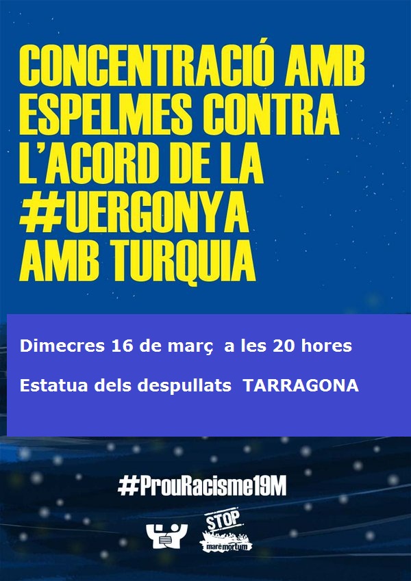 No a l'acord de la #UErgonya amb Turquia, avui a les 20 h concentració davant l'Estàtua dels Despullats #Tarragona