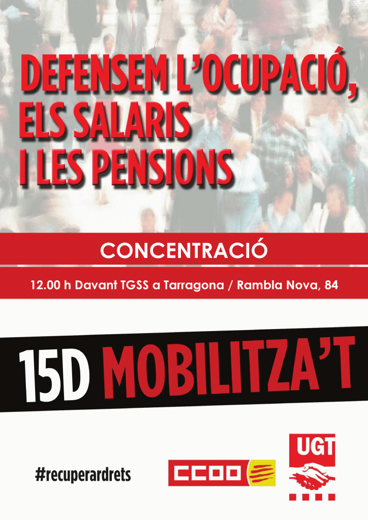 Defensem l’ocupació, els salaris i les pensions!
