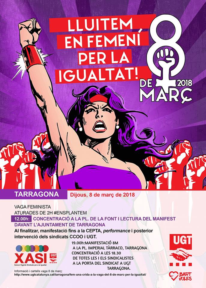 La UGT de les Comarques de Tarragona el dia 8 març fem #Vaga2h #8MEnsplantem
